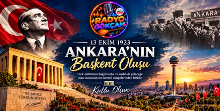 Ankara'mızın Başkent oluşunun 103. Yılı Kutlu olsun